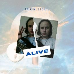 Igor Lisul - Alive